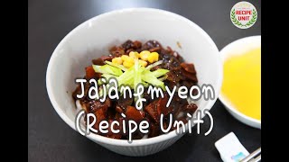 Recipe Unit How to make Jajangmyeon [upl. by Entsirhc]