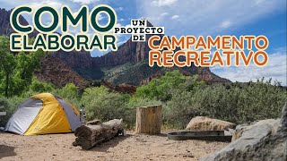 Como hacer un proyecto de campamento recreativo [upl. by Ikcin]