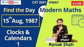 Clocks amp Calendars  I  CAT 2021 amp IPMAT  Modern Maths  Ronak Shah  Unacademy CAT [upl. by Rednaskela264]