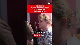 Mieszkaniec Głuchołaz Mieliśmy wszystko nie mamy teraz nic [upl. by Thacker741]