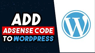 How To Add Adsense Code To Wordpress 2024 UPDATED WAY [upl. by Aluor719]