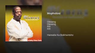 Oleseng  Mopholosi Official Audio [upl. by Laehplar899]