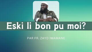 Eski li bon pu moi par Fr Zayd Imamane [upl. by Desireah22]