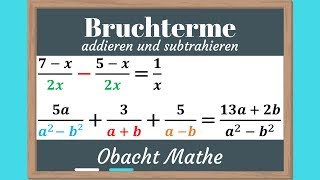 BRUCHTERME addieren und subtrahieren mit 4 unterschiedlichen Beispielen  schnell amp einfach erklärt [upl. by Disraeli678]