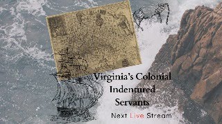 Virginia Colonial Indentured Servants [upl. by Enamrahs781]