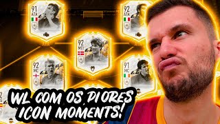 WL USANDO OS PIORES ICON MOMENTS TIME FULL ICON MOMENTS NO FUTCHAMPIONS FIFA 22  ULTIMATE TEAM [upl. by Dalury363]