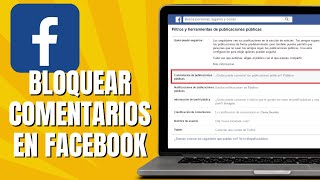 Cómo RESTRINGIR Comentarios En FACEBOOK  Bloquear Comentarios En FACEBOOK [upl. by Levinson979]