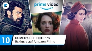 10 ComedySerientipps auf Amazon Prime [upl. by Hildy778]