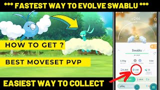 Fastest way to Evolve Swablu to Altaria Pokémon Go  Best Moveset Altria  How to Get Swablu [upl. by Ahsienek916]