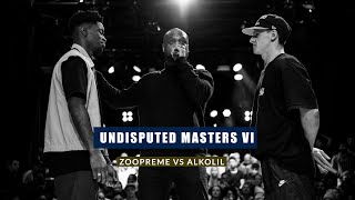 Zoopreme vs Alkolil  FINAL  UNDISPUTED MASTERS VI 2019 [upl. by Arrakat]