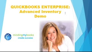 QUICKBOOKS ENTERPRISE Advanced Inventory Demo [upl. by Aivun739]