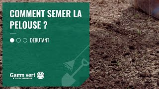 TUTO Comment semer ma pelouse   Jardinerie Gamm vert [upl. by Onailimixam8]