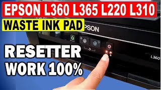 How To Reset Epson L360 L365 L310 L220 L130 Waste ink pad with resetter [upl. by Kyrstin559]