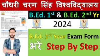 CCS UNIVERSITY BEd 1st year EXAM FORM 2024 भरें Step By Step I HOW TO FILL BEd EXAM FORM 2024 ccsu [upl. by Chemash741]