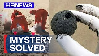 Mystery of black balls on Sydney beach solved  9 News Australia [upl. by Demodena211]