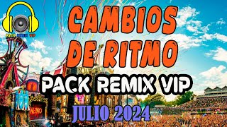 cambios de ritmo remixes latinos julio 2024 [upl. by Ahsekam]