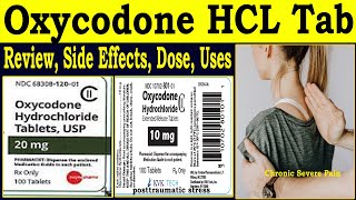 Oxycodone Hydrochloride 10 mg 5mg 30 mg  Oxycodone Tablet Uses in Hindi Uses Side Effects Dose [upl. by Nnazus]