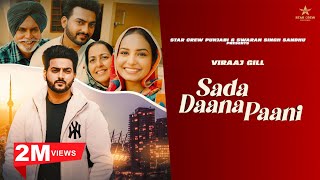 Sada Dana Paani Likhya Vich Pardesan De  Viraaj Gill  Latest Punjabi Songs   Star Crew Records [upl. by Cass246]