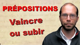 Latin grec  comment les PRÉPOSITIONS peuvent faciliter ou ruiner votre compréhension [upl. by Rot]