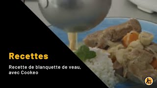 Recette de blanquette de veau avec Cookeo [upl. by Werdnael]