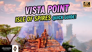 Quick Guide Location and Solution Isle of Spires Vista Point  Horizon Forbidden West Walkthrough [upl. by Yelsew]