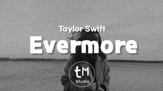 Taylor Swift  evermore Lyrics ft Bon Iver [upl. by Vite]