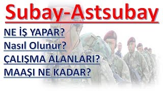 SubayAstsubay Ne İş Yapar Nasıl Olunur Maaşı [upl. by Arised]