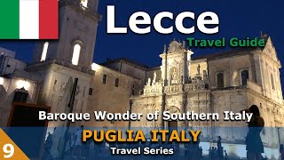 Lecce  Salento Region  Things to do in Lecce Puglia  Travel Guide [upl. by Vasiliki]