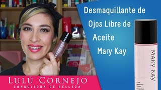 Loción Desmaquillante de Ojos Libre de Aceite Mary Kay [upl. by Ylecara]