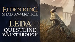 Elden Ring Shadow of the Erdtree  How to Complete Needle Knight Leda’s Quest [upl. by Eustache359]