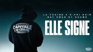 La Fouine  Elle signe ft SPri Noir amp Bay Swag amp Doums Visualizer [upl. by Naujahs]