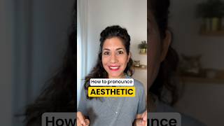 How to pronounce AESTHETIC [upl. by Ybbob]