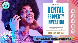 🔘 The Book on Rental Property INVESTING AudioBook by Brandon Turner 🎧 [upl. by Idonna]