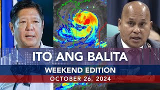 UNTV Ito Ang Balita Weekend Edition  October 26 2024 [upl. by Carmella]