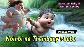 Noinoi na Thembung Phaba  Manipuri Funga Wari  Helly Maisnam🎤  Abe Ng✍️ [upl. by Kerby307]