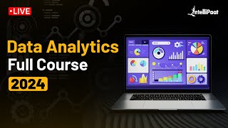 🔥Data Analytics Full Course 2024  Data Analytics Beginner to Advanced Full Course  Intellipaat [upl. by Remled]