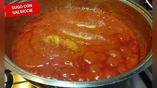 Un perfetto SUGO DI POMODORO CON LE SALSICCE super gustoso [upl. by Adnahc]