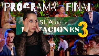 ❥ CAPÍTULO FINAL  La Isla de las Tentaciones 3 Hogueras FINALES rupturas gritos y amor🔥 ❥ [upl. by Auqkinahs991]