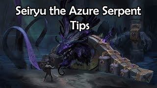 Seiryu the Azure Serpent Tips [upl. by Dorreg]