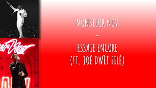 MONSIEUR NOV  ESSAIE ENCORE FT JOÉ DWÈT FILÉ  FR  ENG CANDICEANDNOTCANDYUP [upl. by Musette]