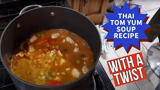 Thai Tom Yum Soup Recipe  With a twist [upl. by Womack]