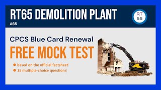 RT65 Demolition Plant CPCS Blue Card Renewal Mock Test  15 Free Practice Questions amp Answers [upl. by Thirza]