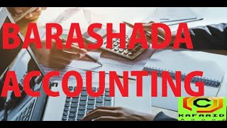 Barashada accounting principle Billow ah Af somali casharkii 3 Qaybaha shirkadaha [upl. by Syxela604]