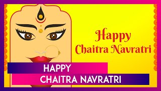 Happy Chaitra Navratri 2024 Wishes Messages Images And Greetings To Share With Family And Friends [upl. by Josiah]