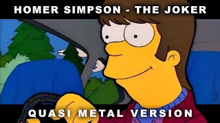 Homer Simpson  The Joker  The Simpsons METAL [upl. by Ebehp]