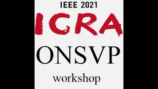 Discussions  ICRA 2021 ONSVP Workshop [upl. by Aicilak]