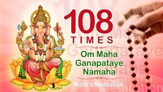 OM MAHA GANAPATAYE NAMAHA  108 Times  Chanting Mantra Blessing for Wealth amp Prosperity [upl. by Karlise]