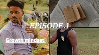 Overcoming Obstacles with a Growth Mindset EPISODE 1 [upl. by Silber]