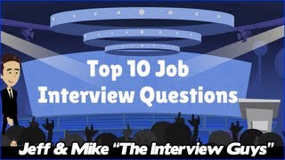 Top 10 Job Interview Questions and Answers [upl. by Sillyrama]