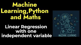 Machine Learning Maths and Python Part 3  Python Code for Linear Regression [upl. by Ilse]